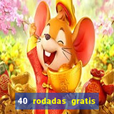 40 rodadas gratis jon bet